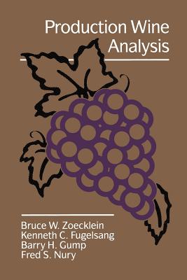 Production Wine Analysis - Zoecklein, Bruce W