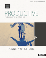 Productive: Finding Joy In What We Do Group Member Book