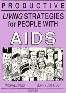 Productive Living Strategies for People with AIDS