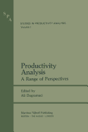 Productivity Analysis: A Range of Perspectives