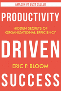 Productivity Driven Success