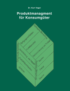 Produktmanagement f?r Konsumg?ter