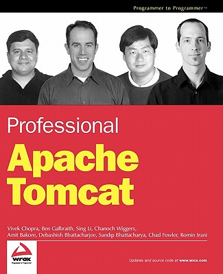 Professional Apache Tomcat - Wiggers, Chanoch, and Galbraith, Ben, and Chopra, Vivek