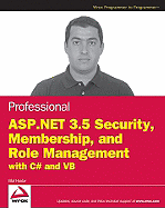 Professional ASP.Net 3.5 Security, Membership, and Role Management with C# and VB