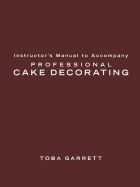 Professional Cake Decorating - Garrett, Toba M.