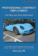 Professional Contract Employment: Job Shop into Early Retirement