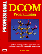 Professional DCOM Programming - Grimes, Richard, and Grimes, Dr Richard
