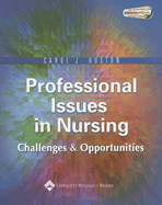 Professional Issues in Nursing: Challenges and Opportunities - Huston, Carol Jorgensen, RN, Cnaa, Msn