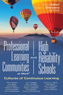 Professional Learning Communities at Work(r)and High-Reliability Schools: Cultures of Continuous Learning (Ensure a Viable and Guaranteed Curriculum)