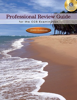 Professional Review Guide for the CCS Examination: 2009 Edition - Schnering, Patricia