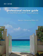 Professional Review Guide for the Rhia and Rhit Examinations, 2014 Edition (Book Only)