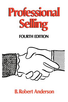 Professional Selling - Anderson, B Robert