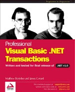 Professional VB.NET Transacti Ons - Bortniker, Matthew, and Conard, James, and Wrox Dev Team