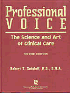 Professional Voice: The Science and Art of Clinical Care - Sataloff, Robert Thayer (Editor)