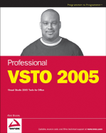 Professional Vsto 2005: Visual Studio 2005 Tools for Office