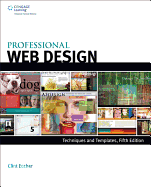 Professional Web Design: Techniques and Templates