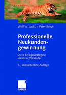 Professionelle Neukundengewinnung: Erfolgsstrategien Kreativer Verk Ufer