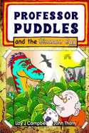 Professor Puddles and the Dinosaur Egg