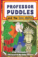 Professor Puddles and the Inca Statue