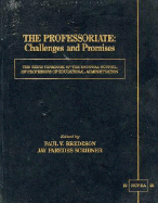 Professoriate: Challenges and Promises: The Third Yearbook of the National Council of Professors of Educational Administration