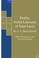 Profile: Nobel Laureates of Saint Lucia