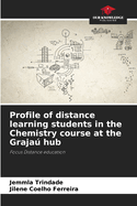 Profile of distance learning students in the Chemistry course at the Graja hub