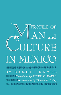 Profile of Man and Culture in Mexico - Ramos, Samuel