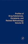 Profiles of Drug Substances, Excipients and Related Methodology: Volume 35