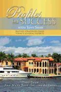 Profiles on Success with Tony Shaw: Proven Strategies from Today's Leading Experts