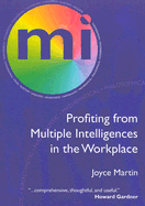 Profiting from Multiple Intelligences in the Workplace