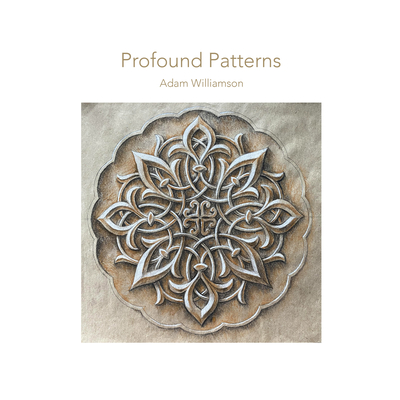 Profound Patterns: Islamic Art at Home - Williamson, Adam