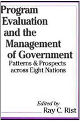 Program Evaluation and the Management of Government - Freidson, Eliot, and Rist, Ray