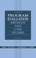 Program Evaluation: Methods and Case Studies - Posavac, Emil J