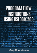Program Flow Instructions Using Rslogix 500