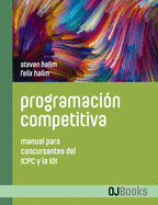 Programaci?n competitiva: Manual para concursantes del ICPC y la IOI