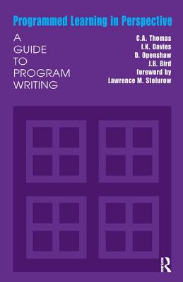 Programmed Learning in Perspective: A Guide to Program Writing - Davies, I.K.