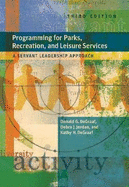 Programming for Parks, Recreation, and Leisure Services: A Servant Leadership Approach