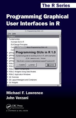 Programming Graphical User Interfaces in R - Lawrence, Michael, and Verzani, John