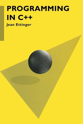 Programming in C++ - Ettinger, Jean