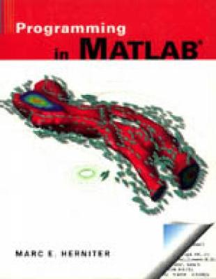 Programming in MATLAB - Herniter, Marc E