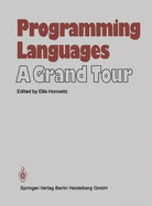 Programming Languages: A Grand Tour - Horowitz, Ellis (Editor)