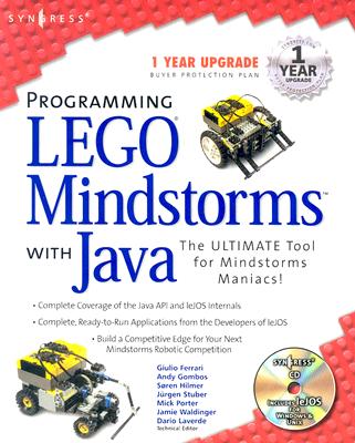 Programming Lego Mindstorms with Java - Ferrari, Guilio (Editor), and Gombos, Andy (Editor), and Hilmer, Soren (Editor)