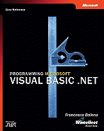 Programming Microsofta Visual Basica .Net (Core Reference) - Balena, Francesco, and Microsoft Corporation