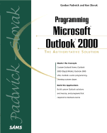 Programming Outlook 2000: The Authoritative Solution