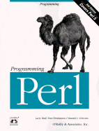 Programming Perl - Wall, Larry, and Schwartz, Randal L, and Christiansen, Tom