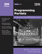 Programming Portlets: An Introduction Using IBM Websphere Portal