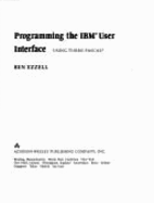 Programming the IBM User Interface