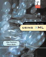 Programming the Web Using XML - Pearlman, Ellen, and Mullin, Eileen