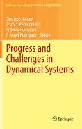 Progress and Challenges in Dynamical Systems: Proceedings of the International Conference Dynamical Systems: 100 Years After Poincare, September 2012, Gijon, Spain