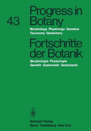 Progress in Botany/Fortschritte Der Botanik: Morphology . Physiology . Genetics Taxonomy . Geobotany / Morphologie . Physiologie . Genetik Systematik . Geobotanik